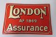 Emailleschild 
„London 
Assurance“, 20. 
Jahrhundert. 
Dänemark. 11 x 
16 cm. a / s 
Carl Lunds ...
