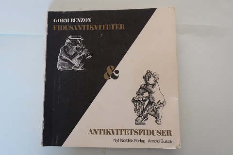 Fidusantikviteter & Antikvitetsfiduser
Af Gorm Benzon
Nyt Nordisk Forlag Arnold Busck
Fotografier; Birte Benzon, Niels Elswing og Ole Woldbye
Tegninger: Goem Benzon
1973
Sideantal: 266
In gutem Stande