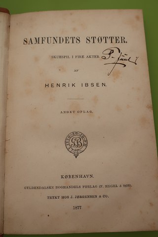 Samfundets støtter
Skuespil i 4 akter 
Af Henrik Ibsen
Udgivet af Gyldeedal Boghandels Forlag (F. Hegel og Søn)
1877
Sideantal 211
In gutem Stande