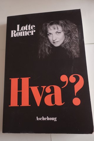 Hva
Om at være hørehæmmet og bruge høreapparater, en bog skrevet positivt og 
direkte, - endelig en ærlig bog
Af Lotte Rømer
Forlag Aschehoug
2004
Sideantal 282
Som ny