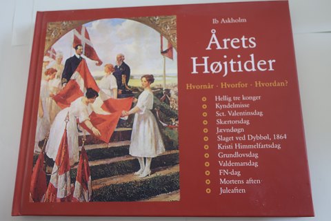 Årets højtider
 (se mere info på foto af bagsiden af bogen)
Askholms forlag
1999
Sideantal: 152
Neuwertig