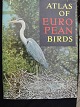 K.H. Voous, Atlas of European Vögel. Vorwort von Sir A. Landsborough Thomson. Nelson, London, ...
