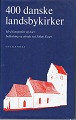 Bücher. John 
Exner. 400 
dänischen 
Dorfkirchen
