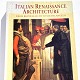 Italian 
Renaissance 
Architecture 
from 
Brunelleschi to 
Michelangelo
Edited by 
Henry A. 
Millon. ...