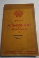 Shell
Automobil-Kort 
Danmark
Med foto af Shell-Huset før bombningen blev 
foretaget 
Udgivet af A/S Danske-Engelsk Benzin og 
Petroleums Oil
1936
In gutem Stande