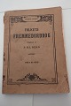 Folkets fremmedordbog
Med Forklaring og Udtalebetegnelse af 4-5000 af 
de i Tale og Skrift almindeligste brugte 
frewmmedord 
Ved  P. KL. Berg
1903
Sideantal: 127
In gutem Stande