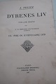 Dyrenes Liv (Das Leben der Tiere)
Bl.a. Fiskene, De hvirvelløse dyr, Edderkopperne, 
Sneglene, Ormene og mange andre
Rigt illustreret
Af A. Brehm
Bind III
Frem, Gyldendals Boghandel, Nordisk Forlag
1907
Sideantal: 590
Indbundet
In gutem Stande